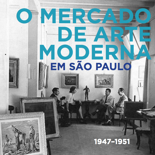 Catálogo – O mercado de arte moderna em São Paulo 1947-1951