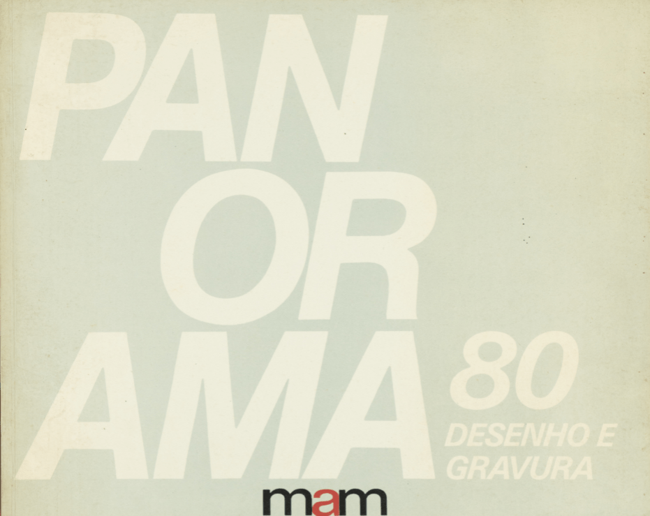Panorama de Arte Atual Brasileira: Desenho e Gravura – 1980