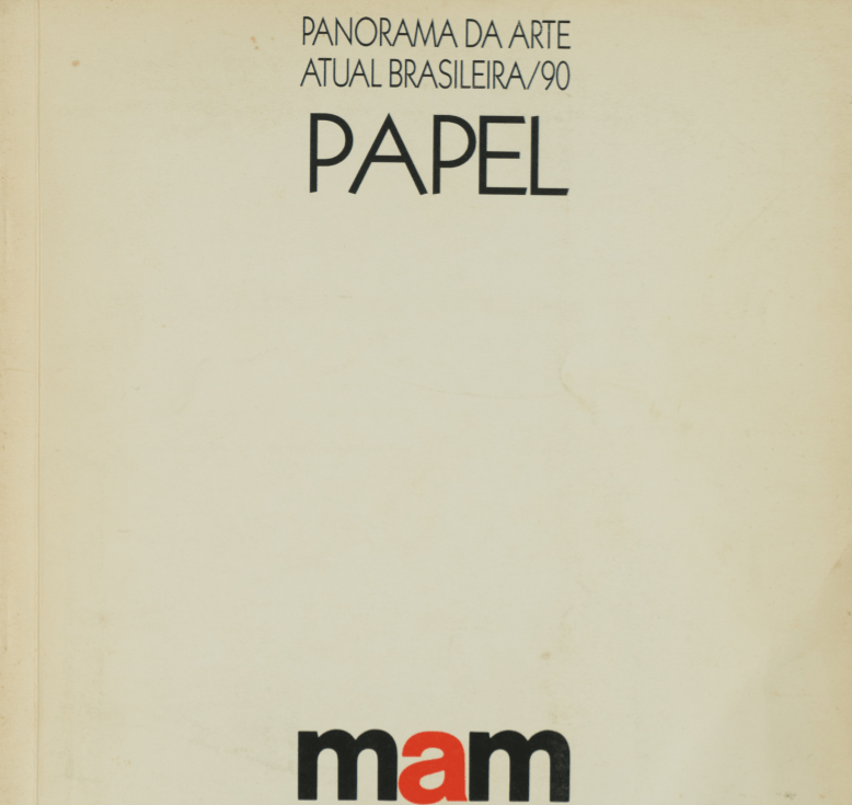 Panorama da Arte Atual Brasileira: Papel – 1990
