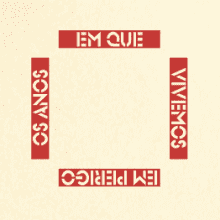 Os anos em que vivemos em perigo