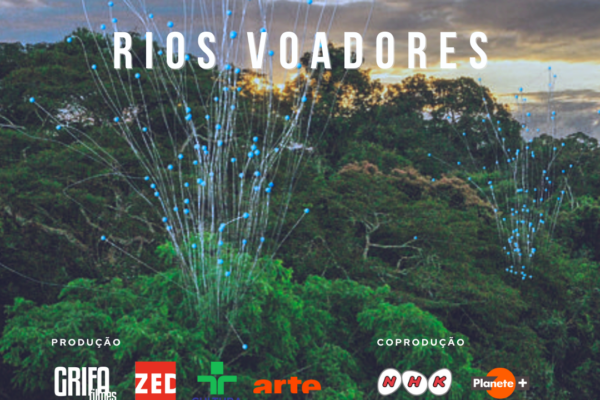 Exibição do documentário “Rios Voadores”, de Grifa Filmes