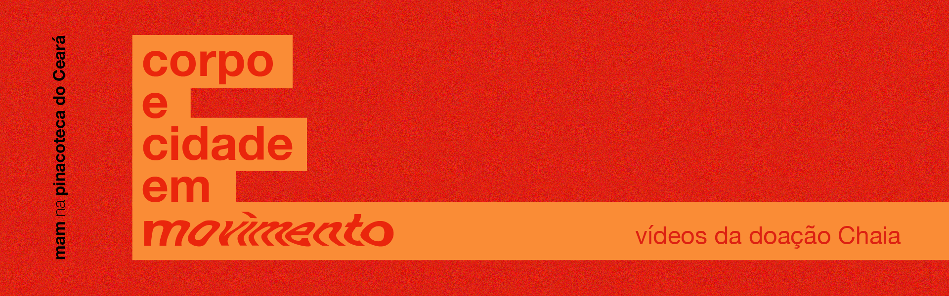 Imagem. Início da descrição de imagem: Banner horizontal com fundo vermelho texturizado. No centro, um grande bloco de texto em cor laranja exibe o título 