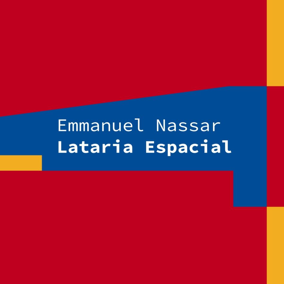 Emmanuel Nassar: Lataria Espacial