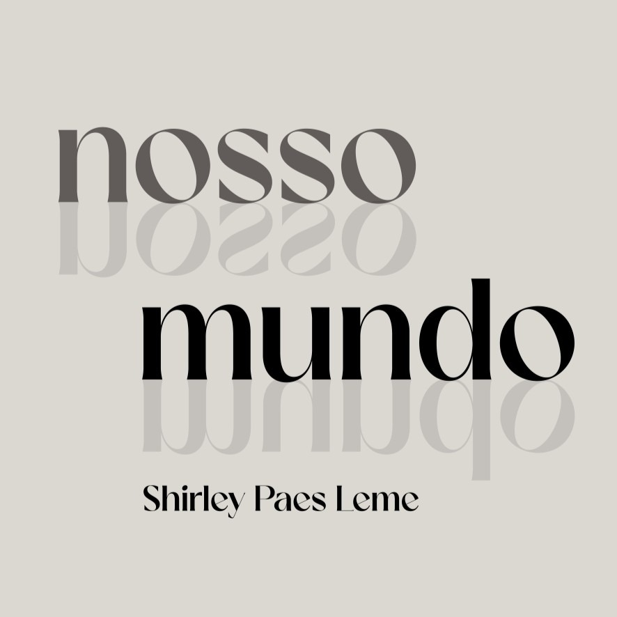 Nosso Mundo, Shirley Paes Leme